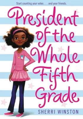 President of the Whole Fifth Grade cover